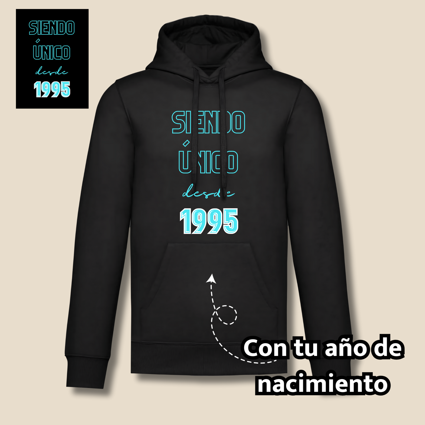 Sudadera con capucha "Siendo únic@ desde"